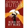 Headline Publishing Group Mind of My Mind | Octavia E. Butler