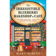 Headline Publishing Group The Irresistible Blueberry Bakeshop and Café | Mary Simses egyéb könyv