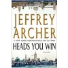 Heads You Win – Jeffrey Archer