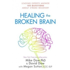  Healing the Broken Brain – Dr Mike Dow idegen nyelvű könyv