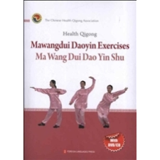  Health Qigong: Mawangdui Daoyin Exercises – The Chinese Health Qigong Association idegen nyelvű könyv