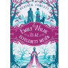 Heather Fawcett - Emily Wilde és az elfeledett mesék