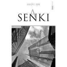 Hegyi Ede HEGYI EDE - A SENKI irodalom