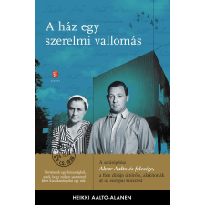 Heikki-Aalto Alanen - A ház egy szerelmi vallomás regény