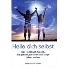  Heile dich selbst – Markus Rothkranz idegen nyelvű könyv