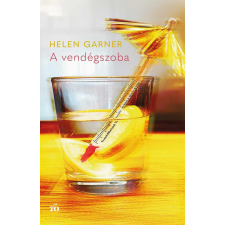 Helen Garner - A vendégszoba egyéb könyv