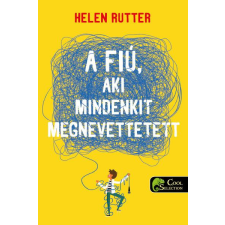 Helen Rutter - A fiú, aki mindenkit megnevettetett egyéb könyv