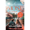 Heléne Holmström - A mindörökké most kezdődik