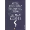 Helikon Két év, nyolc nap, huszonnyolc éjszaka - Salman Rushdie