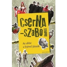 Helikon Kiadó Az abbé a fejével játszik regény