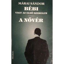 Helikon Kiadó Bébi vagy az első szerelem - A nővér antikvárium - használt könyv