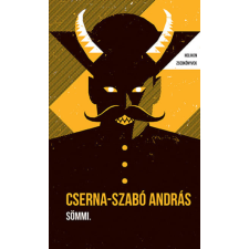 Helikon Kiadó Cserna-Szabó András - Sömmi. - Helikon Zsebkönyvek 129. regény