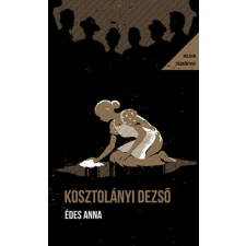 Helikon Kiadó Kosztolányi Dezső - Édes Anna - Helikon Zsebkönyvek 128. regény