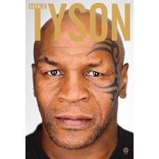 Helikon Kiadó Mike Tyson - Kendőzetlen igazság sport
