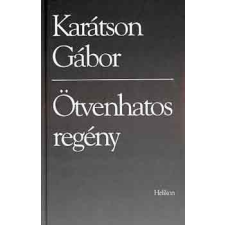 Helikon Kiadó Ötvenhatos regény antikvárium - használt könyv