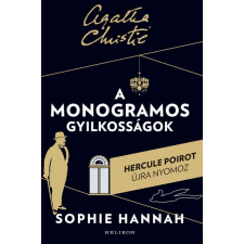 Helikon Kiadó Sophie Hannah: A monogramos gyilkosságok regény