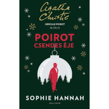 Helikon Kiadó Sophie Hannah - Hercule Poirot csendes éje regény