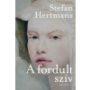 Helikon Kiadó Stefan Hertmans - A fordult szív