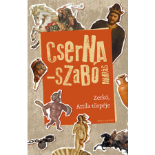 Helikon Kiadó Zerkó, Attila törpéje regény