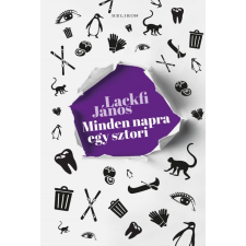 Helikon Lackfi János - Minden napra egy sztori (új példány) szépirodalom