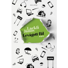 Helikon Levágott fül szépirodalom