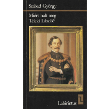 Helikon Miért halt meg Teleki László? antikvárium - használt könyv
