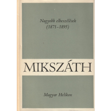 Helikon Nagyobb elbeszélések (1871-1895) antikvárium - használt könyv