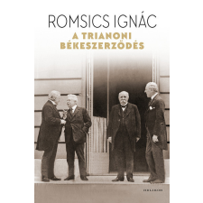 Helikon Romsics Ignác - A trianoni békeszerződés történelem