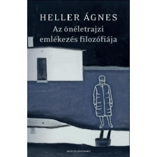  Heller Ágnes - Az Önéletrajzi Emlékezés Filozófiája ajándékkönyv