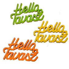  Helló Tavasz felirat élénk mix 6cm 3db-os dekorációs kellék