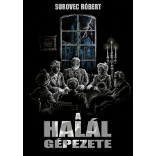 HELMA A halál gépezete történelem