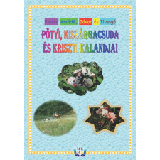 HELMA Pötyi, Kissárgacsuda és Kriszti kalandjai gyermek- és ifjúsági könyv