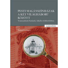 Heltai Gyöngyi Pesti magánszínházak a két világháború között - Transzatlanti hatások, lokális érdekvédelem (BK24-201624) történelem