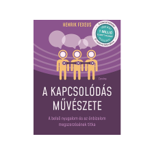 Henrik Fexeus - A kapcsolódás művészete életmód, egészség