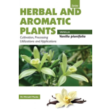 HERBAL AND AROMATIC PLANTS - Vanilla planifolia (VANILLA) idegen nyelvű könyv