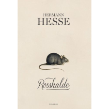 Hermann Hesse Rosshalde (BK24-166375) regény