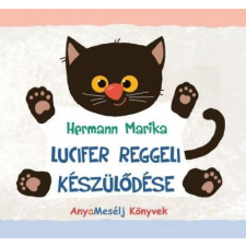 Hermann Marika - Lucifer reggeli készülődése gyermek- és ifjúsági könyv