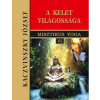 Hermit Kiadó Kelet világossága - Misztikus Yoga III. (B)