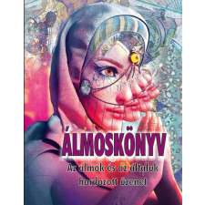 Hermit Könyvkiadó Álmoskönyv - Az álmok és az általuk hordozott üzenet ezoterika