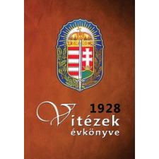 HERMIT KÖNYVKIADÓ BT. Vitézek évkönyve 1928 történelem