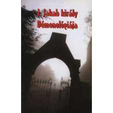 Hermit Könyvkiadó - I. Jakab király démonológiája ezoterika