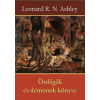 Hermit Könyvkiadó Leonard R. N. Ashley - Ördögök és démonok könyve