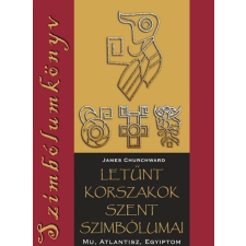 Hermit Könyvkiadó Letűnt korszakok szent szimbólumai - Mu, Atlantisz, Egyiptom ezoterika
