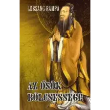 Hermit Könyvkiadó Lobsang Rampa: Az ősök bölcsessége ezoterika
