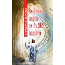 Hermit Könyvkiadó Paramahansza Jogananda - Szellemi naptár az év 365 napjára ezoterika
