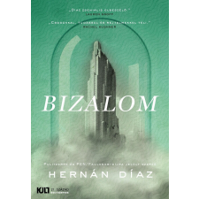 Hernán Díaz - Bizalom regény