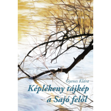 Hét Krajcár Kiadó Képlékeny tájkép a Sajó felől irodalom