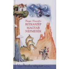 Hét Krajcár Kiadó Ritkaszép magyar népmesék gyermek- és ifjúsági könyv