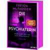 Heyne Taschenbuch Die Psychiaterin - Wurde ihr der Job zum Verhängnis? | Frank Dabrock