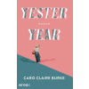 Heyne Verlag Yesteryear | Dietlind Falk,Lisa Kögeböhn